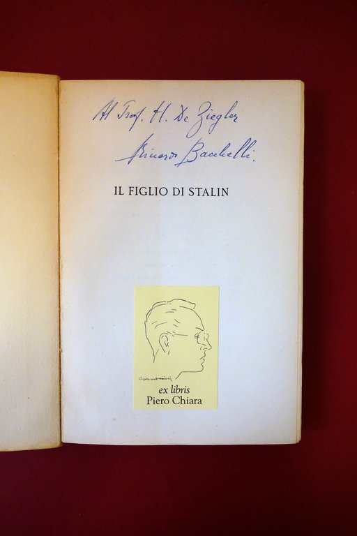 Riccardo Bacchelli il Figlio di Stalin Rizzoli 1953 Autografo Ex …