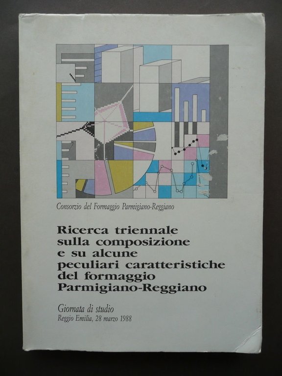 Ricerca Composizione Caratteristiche Parmigiano Reggiano Consorzio Reggio 1988