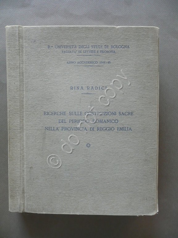 Ricerche Costruzioni Sacre Romanico Reggio Emilia Tesi Laurea Radici Longhi 1944