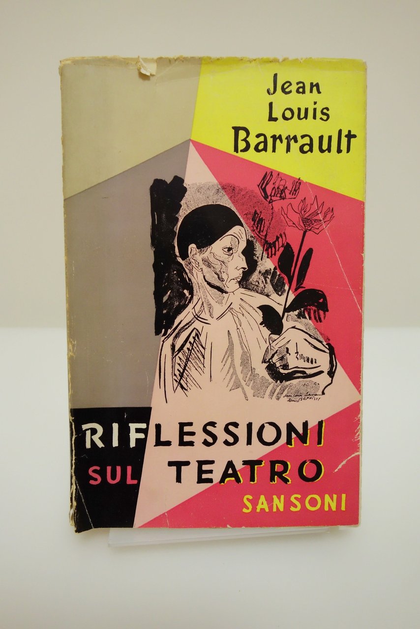 RIFLESSIONI SUL TEATRO JEAN LOUIS BARRAULT SANSONI 1954