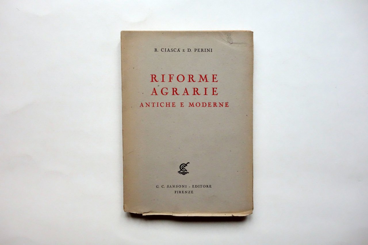 Riforme Agrarie Antiche e Moderne R. Ciasca D. Perini Sansoni … | Immagine principale