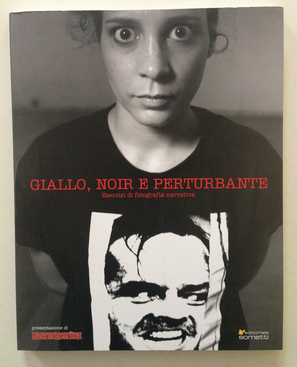 Rinaldi Roda Giallo Noir e Perturbante Esercizi Fotografia Narrativa Ed …