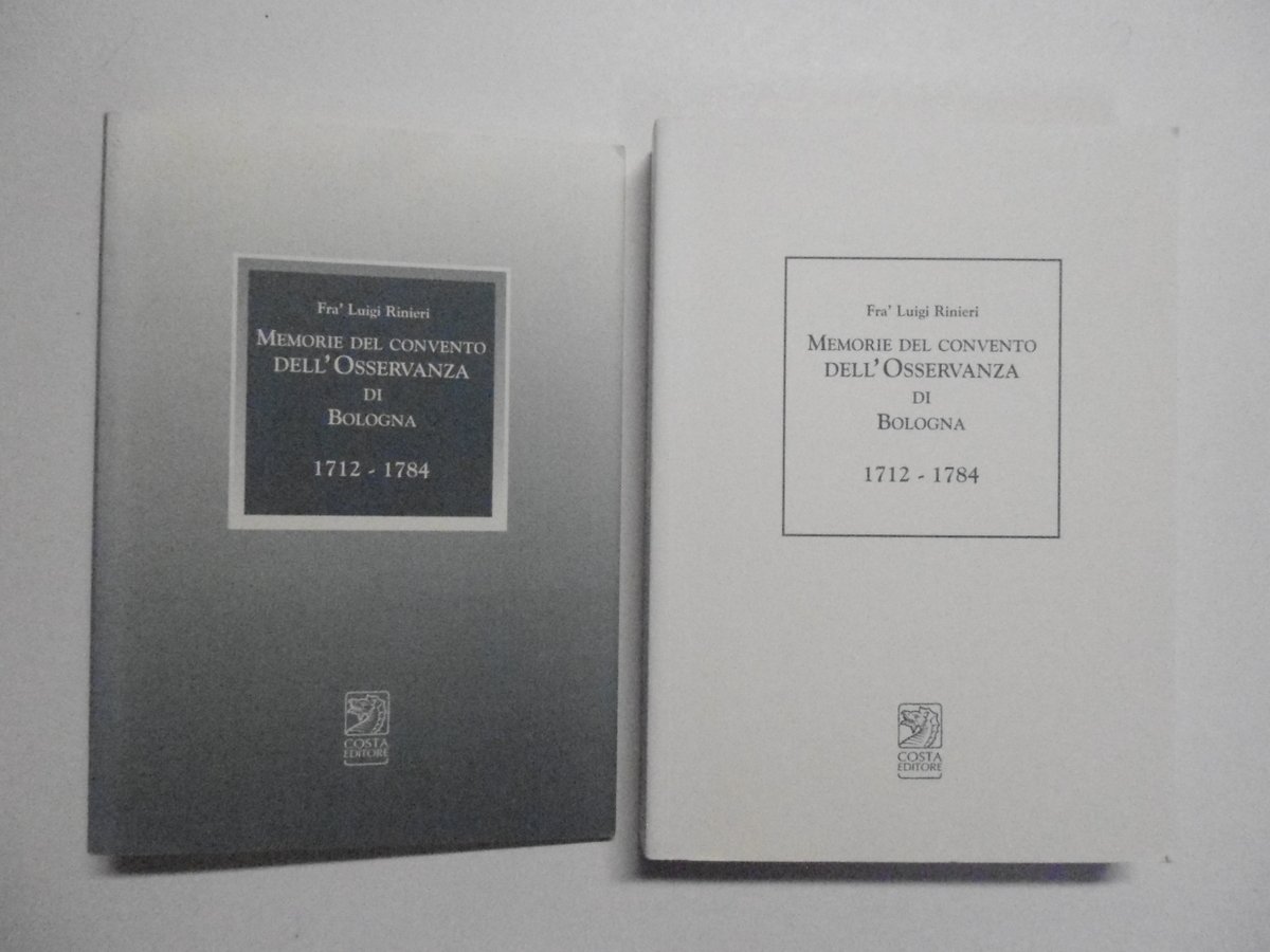 Rinieri Luigi Memorie del Convegno dell'Osservanza di Bologna Costa Editore …