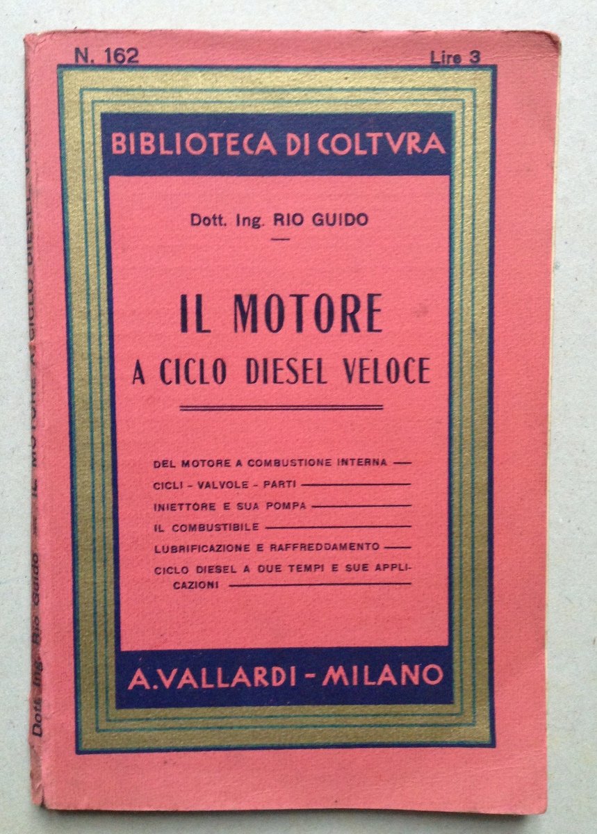 Rio Guido Il Motore a Ciclo Diesel Veloce Vallardi Milano … | Immagine principale
