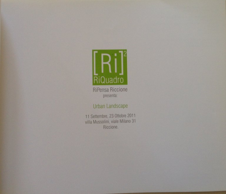 RiQuadro RiPensa Riccione Urban Landscape Mostra Riccione Settembre Ottobre 2011