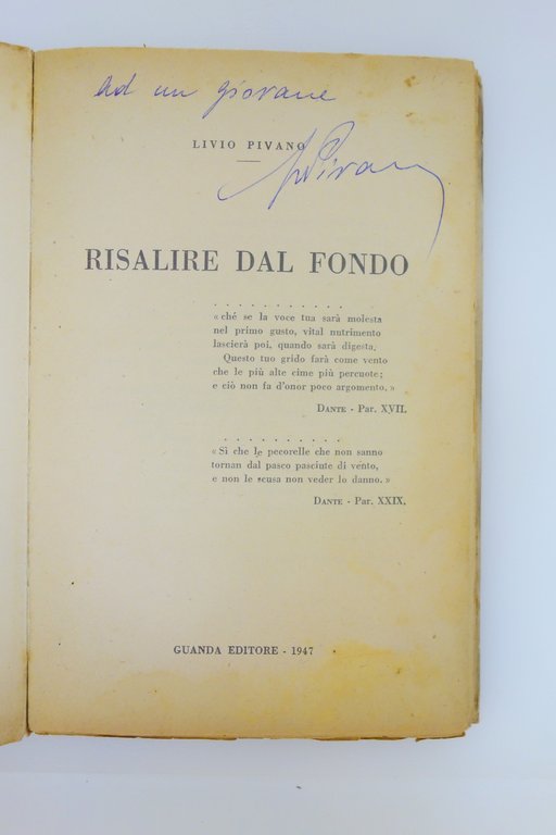 RISALIRE DAL FONDO LIVIO PIVANO GUANDA 1947 AUTOGRAFATO