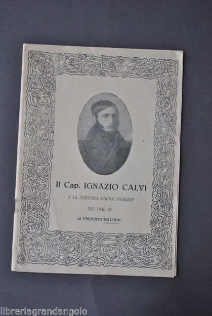 Risorgimento Finale Emilia Calvi Centuria Mobile Finalese Baldoni 1948