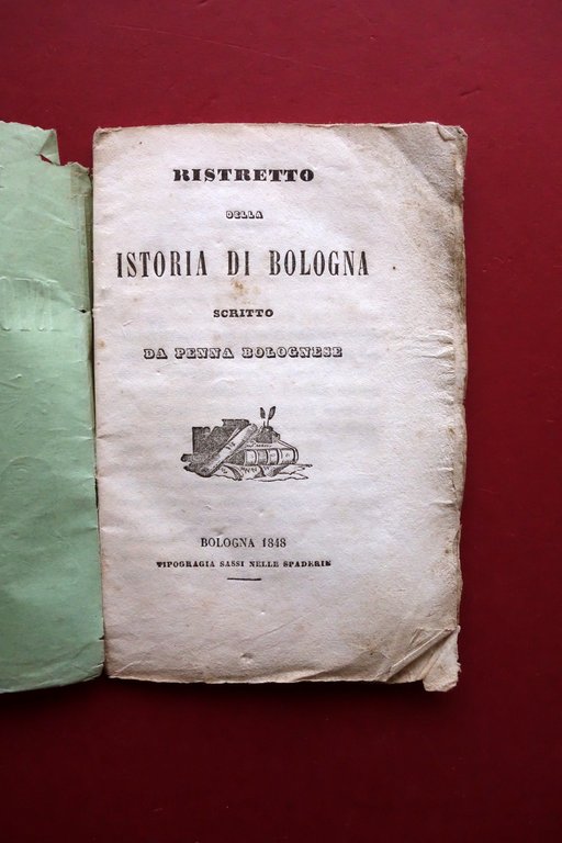 Ristretto della Storia di Bologna Tip. Sassi nelle Spaderie 1848 … | Immagine Gallery 3
