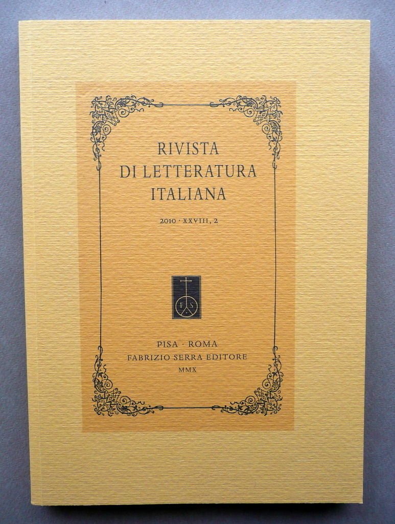 Rivista Di Letteratura Italiana 2010 Serra Editore Futurismo Matos Joppolo …