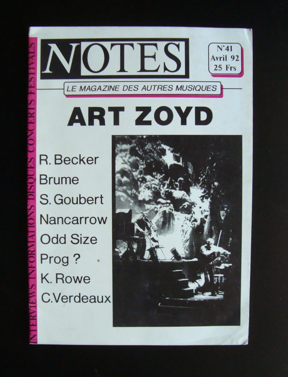 Rivista Notes Le Magazine des autres Musiques Art Zoyd 1992 …