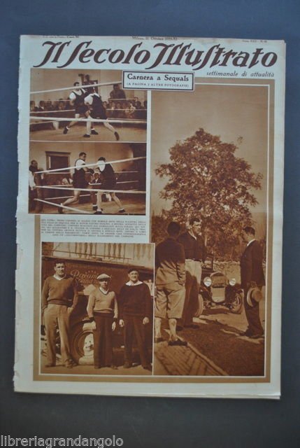 Riviste Secolo Illustrato Pugilato Boxe Pesi Massimi Primo Carnera Sequals …