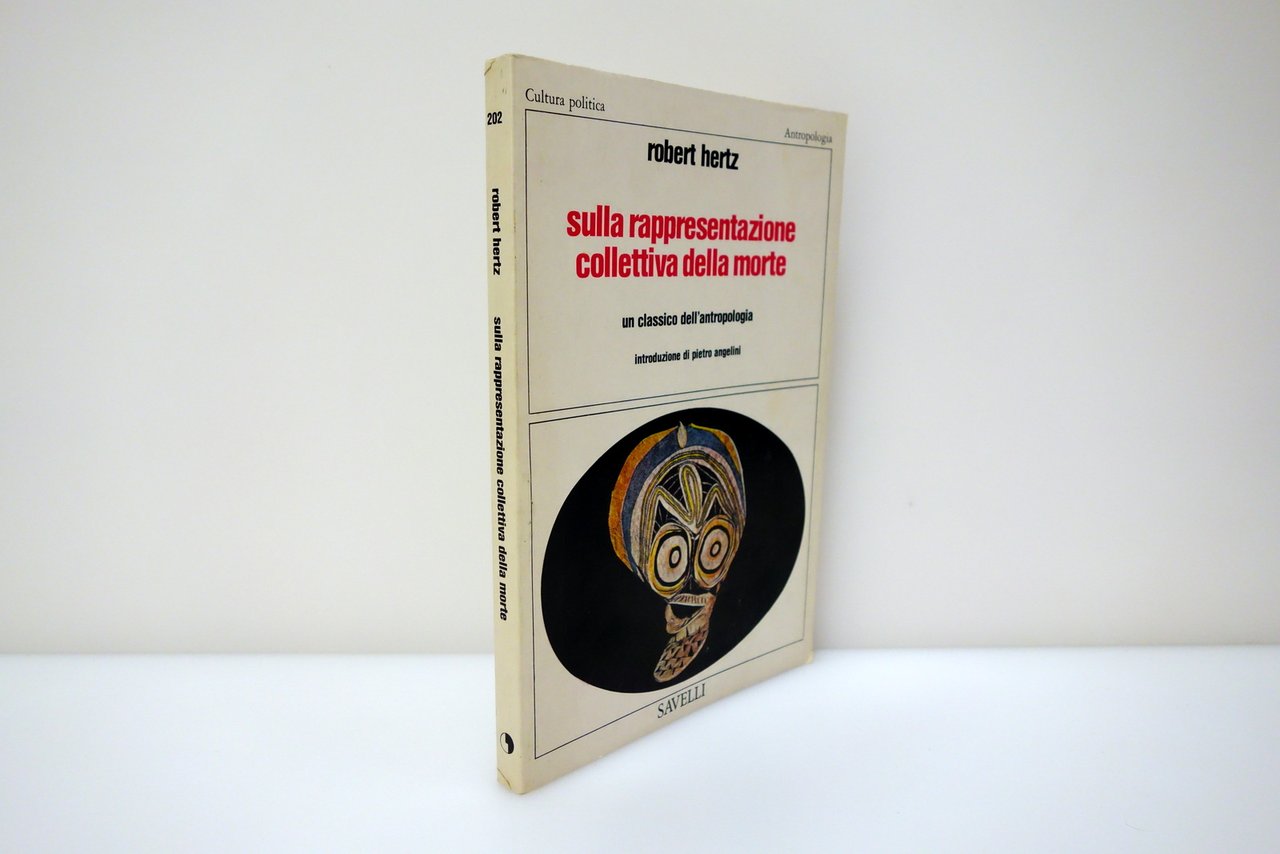 Robert Hertz Sulla Rappresentazione Collettiva della Morte Savelli 1978