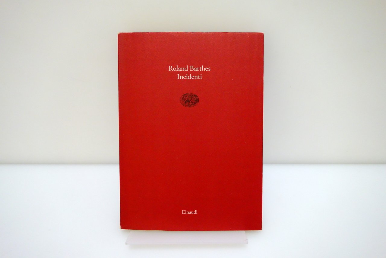 Roland Barthes Incidenti Einaudi Saggi Brevi Torino 1990 Raro