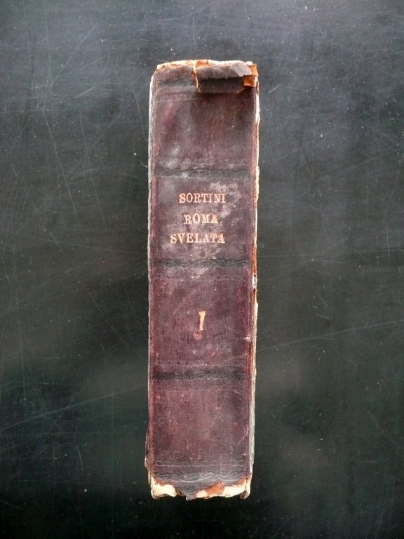 Roma Papale Svelata al Popolo Anno II 12 Opuscoli Anticlericali …