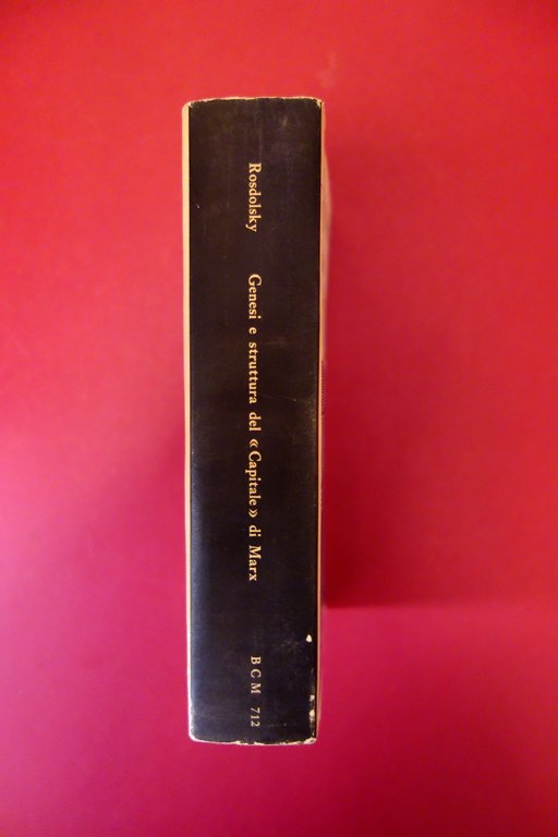 Roman Rosdolsky Genesi e Struttura del Capitale di Marx Laterza …