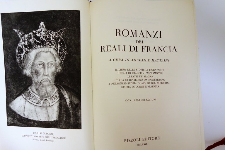 ROMANZI DEI REALI DI FRANCIA MATTAINI RIZZOLI 1957