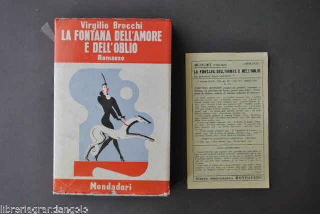 Romanzi Letteratura La Fontana Amore e Oblio Brocchi Verona 1939
