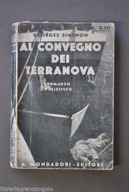Romanzo Poliziesco Giallo Convegno Terranova Simenon Maigret Mondadori 1933