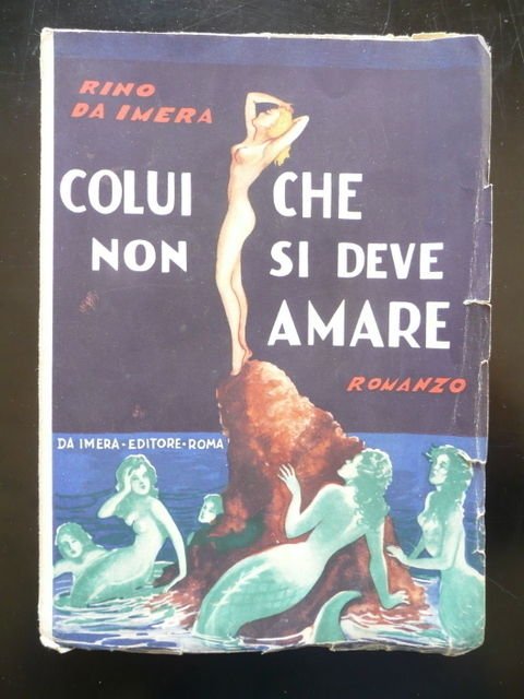Romanzo Rino Imera Colui Che Non Si Deve Amare Roma …