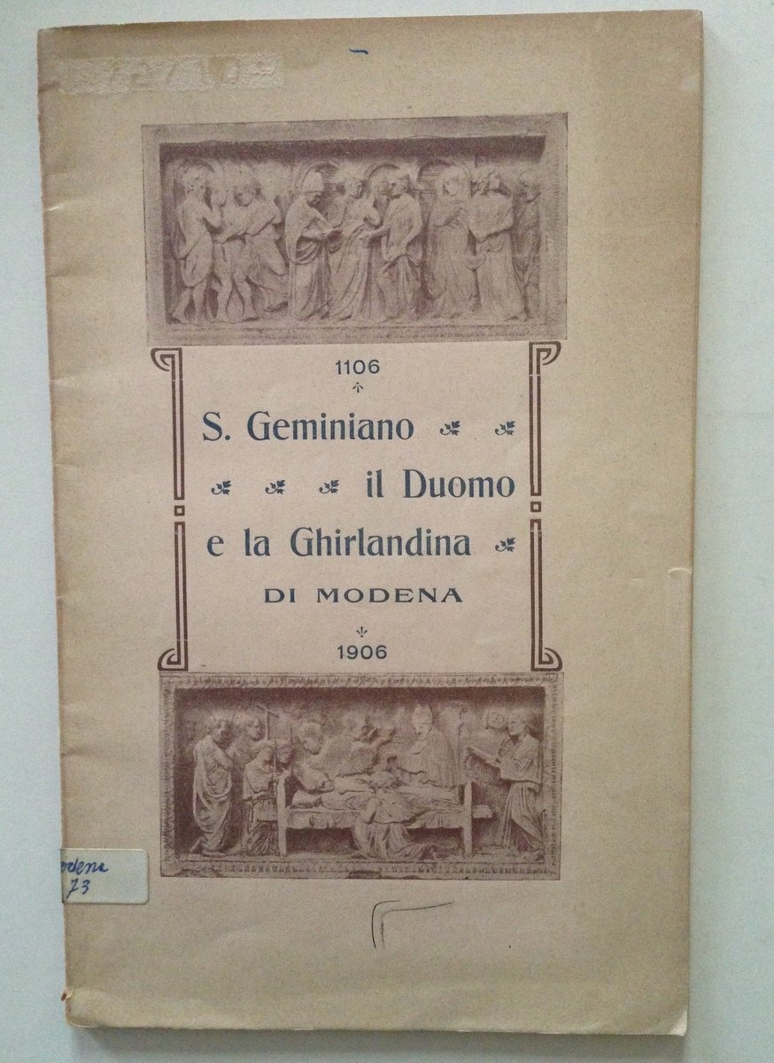 S Geminiano il Duomo e la Ghirlandina di Modena 1906