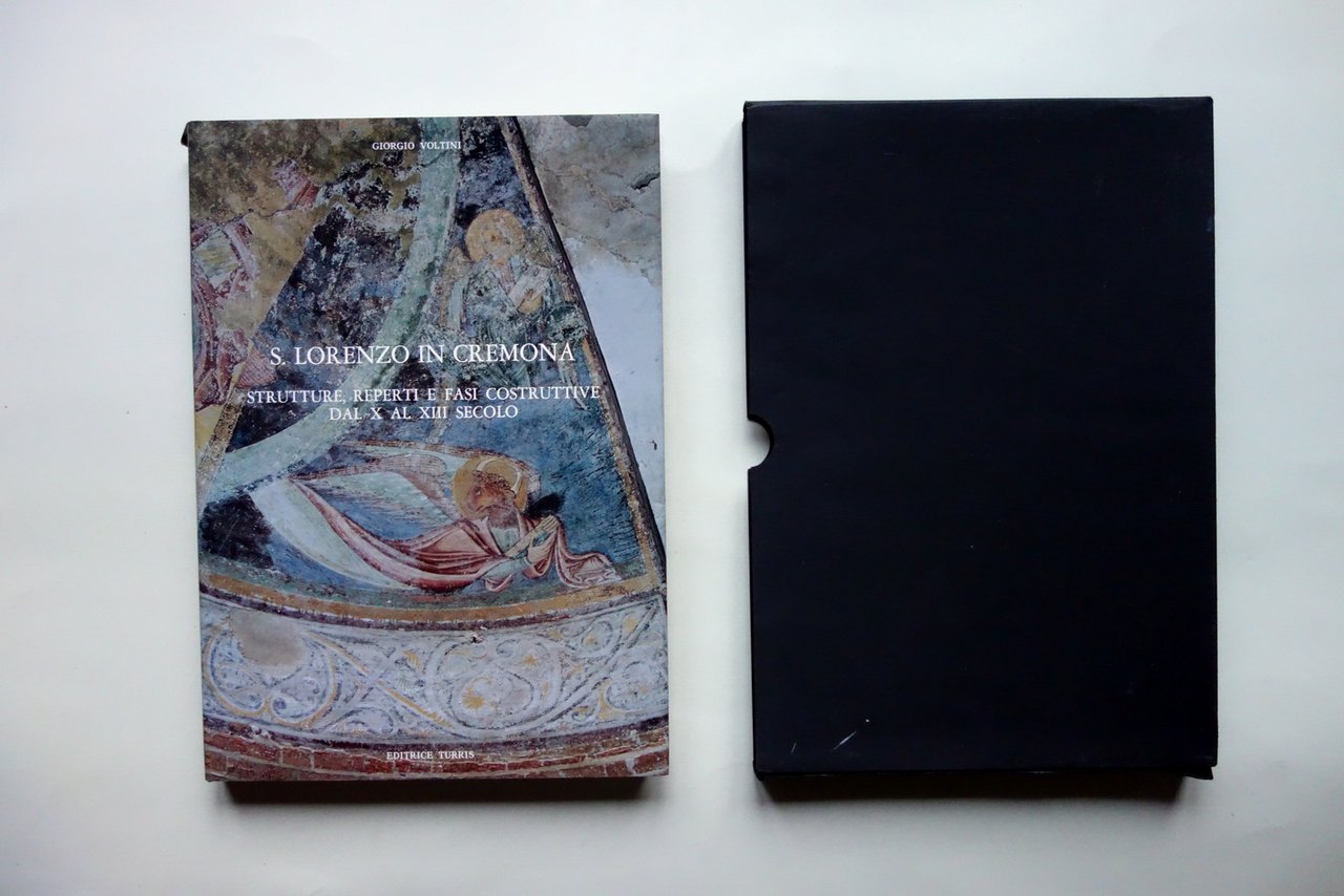 S. Lorenzo in Cremona Strutture Reperti Fasi Costruttive G. Voltini …