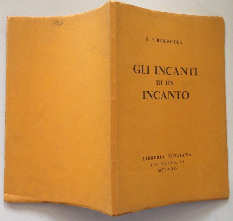 S. P. Bibliopola Gli Incanti di Un Incanto Libreria Vinciana …