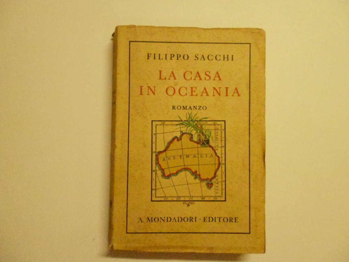 Sacchi Filippo La Casa In Oceania Arnoldo Mondadori Editore 1932 | Immagine principale