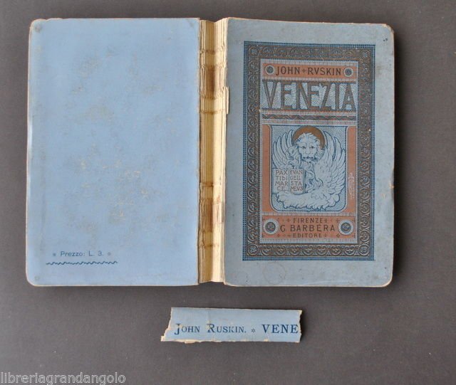 Saggi Storia Arte Ruskin Venezia Tintoretto Veronese Michelangelo Schiavoni 1901