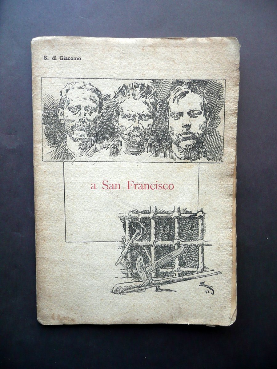 Salvatore di Giacomo A San Francisco 2 Illustrazioni di V. …