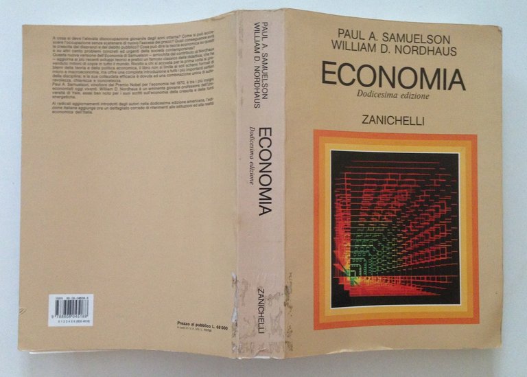 SAMUELSON P. NORDHAUS W. ECONOMIA DODICESIMA EDIZIONE BOLOGNA ZANICHELLI 1992