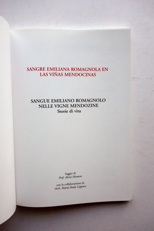 Sangue Emiliano Romagnolo nelle Vigne Mendozine Montero Cepparo 1997 Emigrazione
