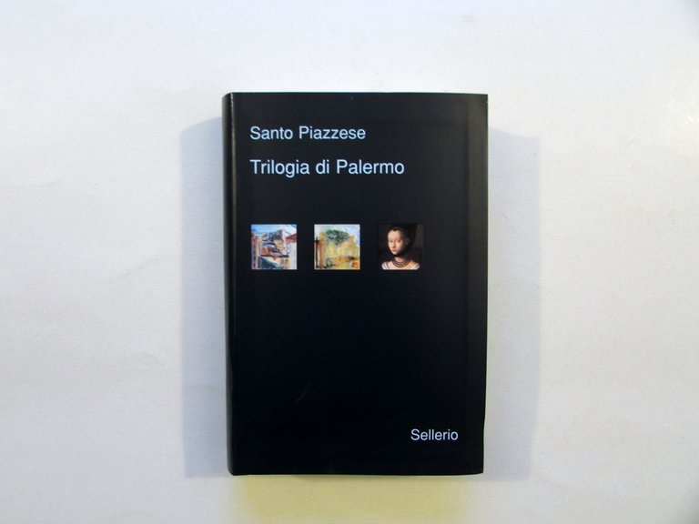 Santo Piazzese Trilogia di Palermo Sellerio 2009 Ottimo