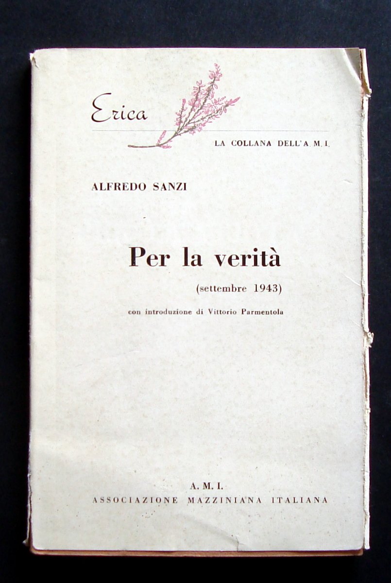 SANZI PER LA VERITA' ERICA AMI 1960 PARMENTOLA GUERRA LIBERAZIONE