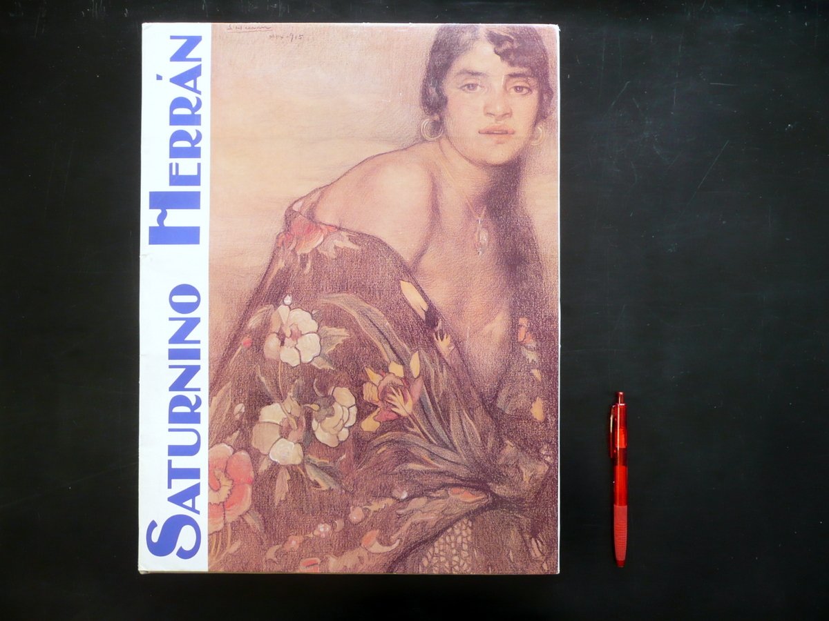 Saturnino Herran Acompanado por Textos de Ramon Lopez Belarde Mexico …