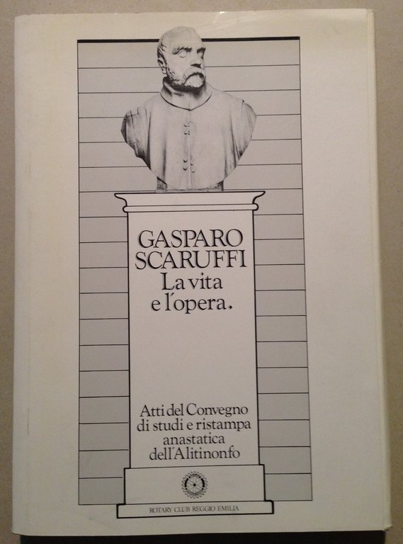 Scaruffi La Vita e l'Opera Atti Convegno Studi e Ristampa …