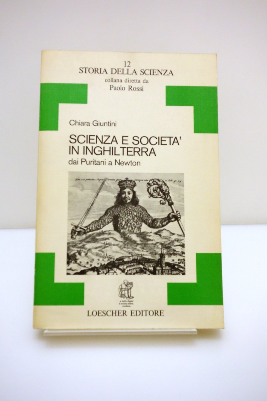 SCIENZA E SOCIETA' IN INGHILTERRA DAI PURITANI A NEWTON GIUNTINI …