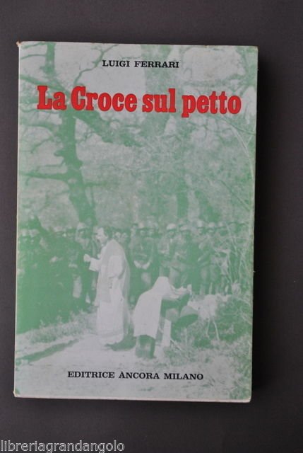 Seconda Guerra Mondiale Alpini Grecia Iulia Ferrari Storia Locale Montagna 1974