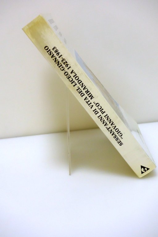 SESSANT'ANNI DI VITA DEL LICEO-GINNASIO "GIOVANNI PICO" MIRANDOLA 1923-1983 | Immagine Gallery 3