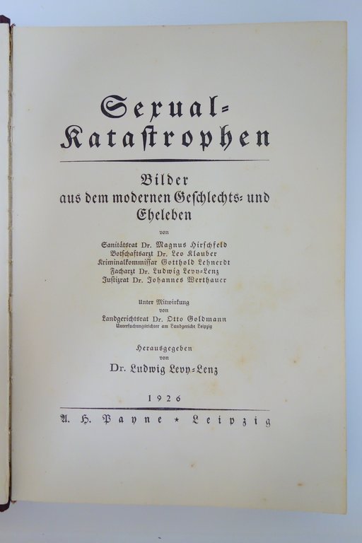 Sexual-Katastrophen Hirschfeld Klauber Lehnerdt Werthauer Goldman Levy-Lenz 1926