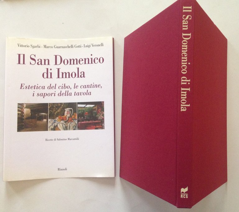 Sgarbi Guarnaschelli Gotti Veronelli Il San Domenico di Imola Estetica Cibo
