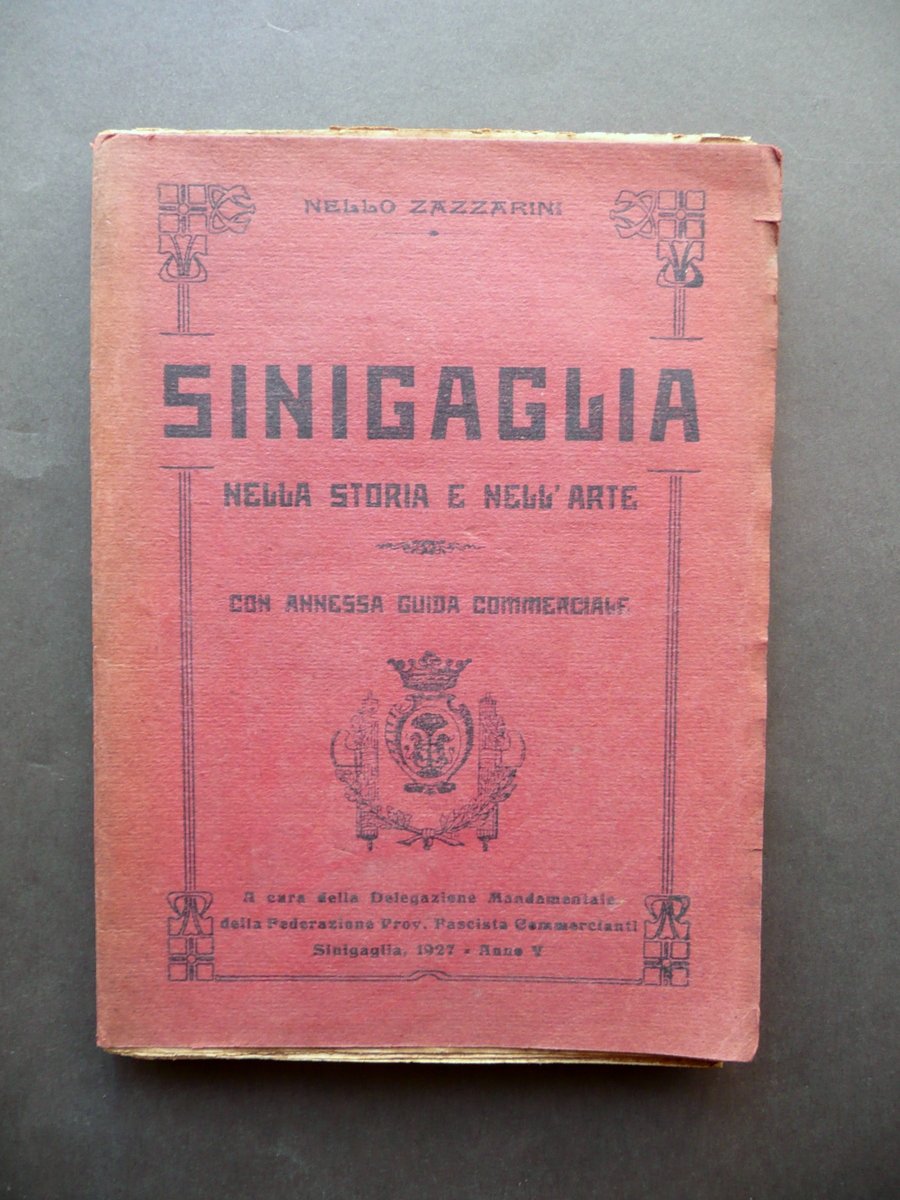 Sinigaglia nella Storia e nell'Arte Nello Zazzarini 1927 Guida Commerciale … | Immagine principale