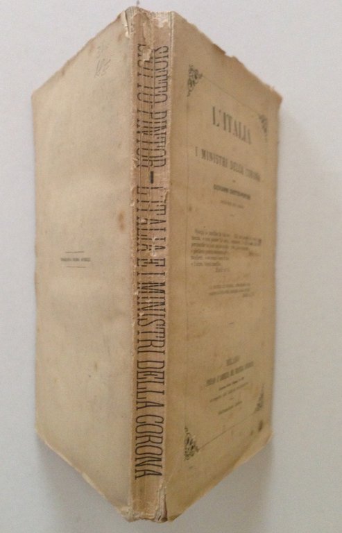 SIOTTO PINTOR GIOVANNI L'ITALIA E I MINISTRI DELLA CORONA MILANO …