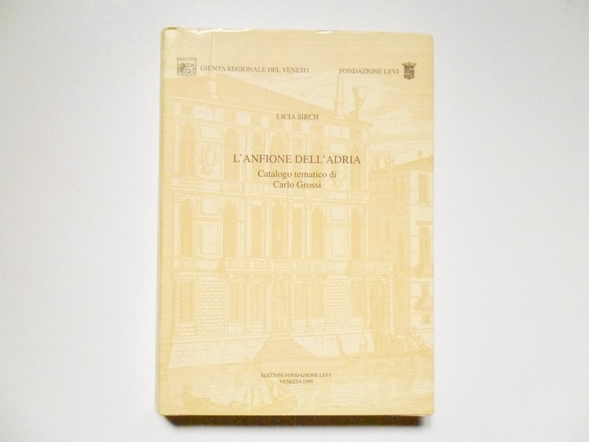 Sirch Licia L'Anfione dell'Adria Catalogo tematico di Carlo Grossi Levi … | Immagine principale
