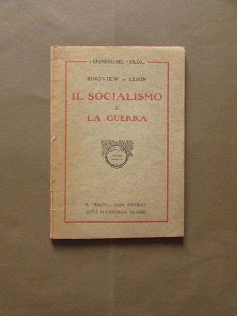 Socialismo Guerra Lenin Zinoview Politica Storia Russia 1921 Rivoluzione Solco