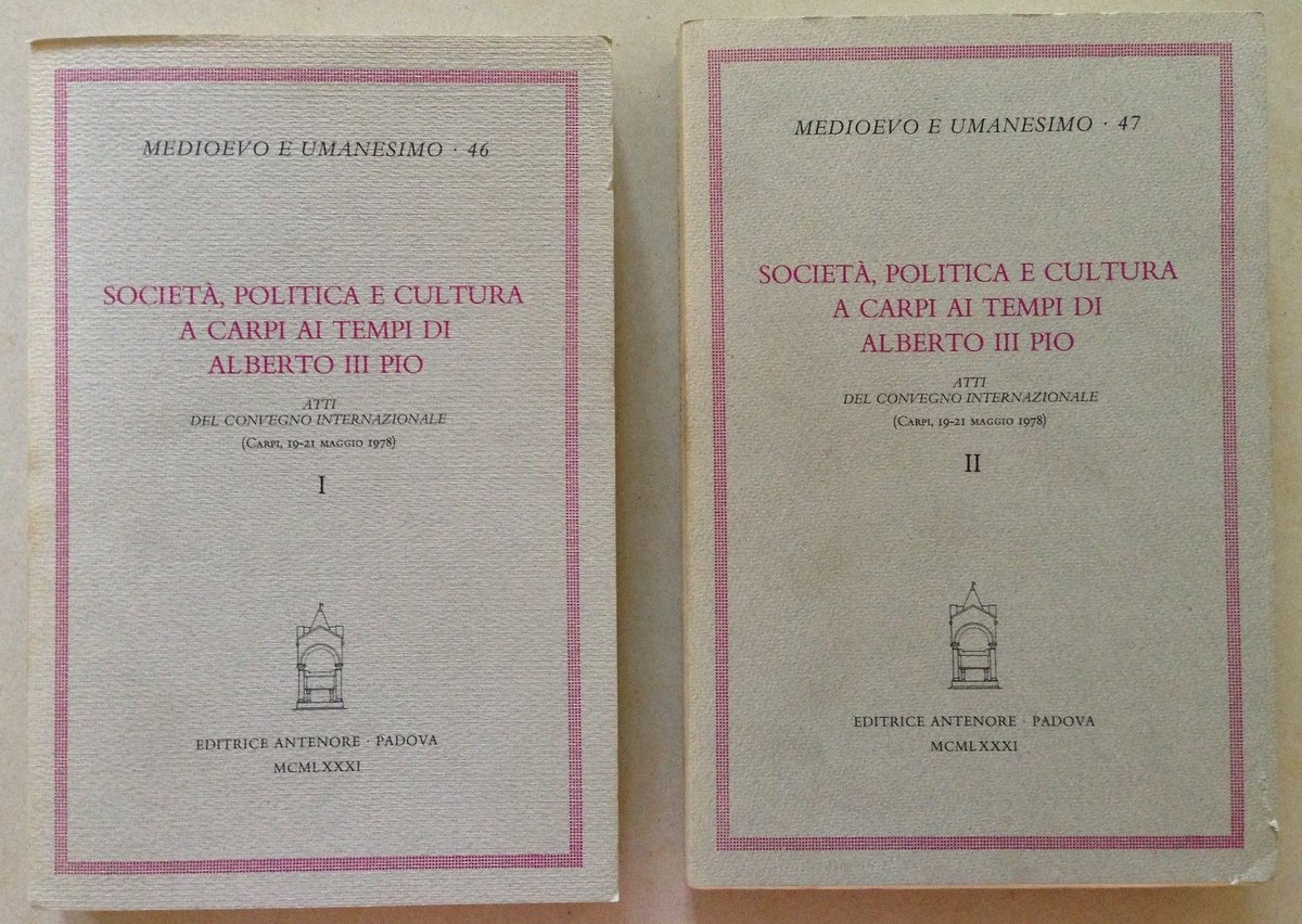 Societ‡ Carpi Alberto 3 Pio Atti Del Convegno internazionale Carpi …