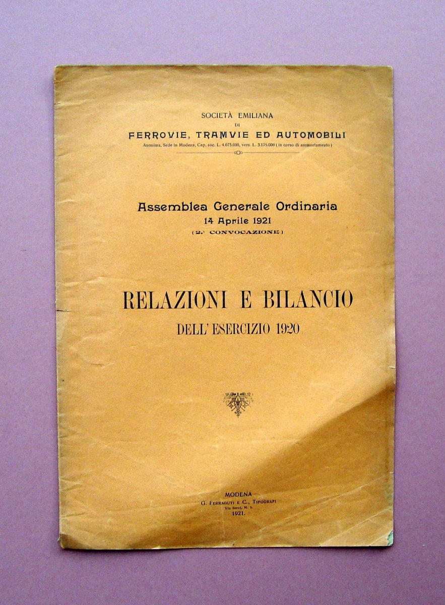 Societ‡ Emiliana Tramvie Automobili Modena 1921 Relazione e Bilancio 1920