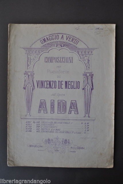 Spartiti Musica Composizioni Opera Verdi Aida De Meglio Pianoforte Ricordi …