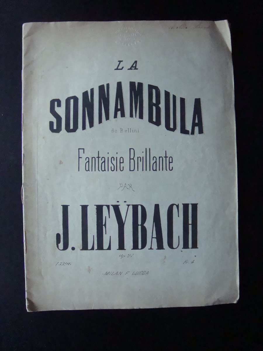 Spartito La Sonnambula Bellini Fantasie Brillante J Leybach Lucca Milano
