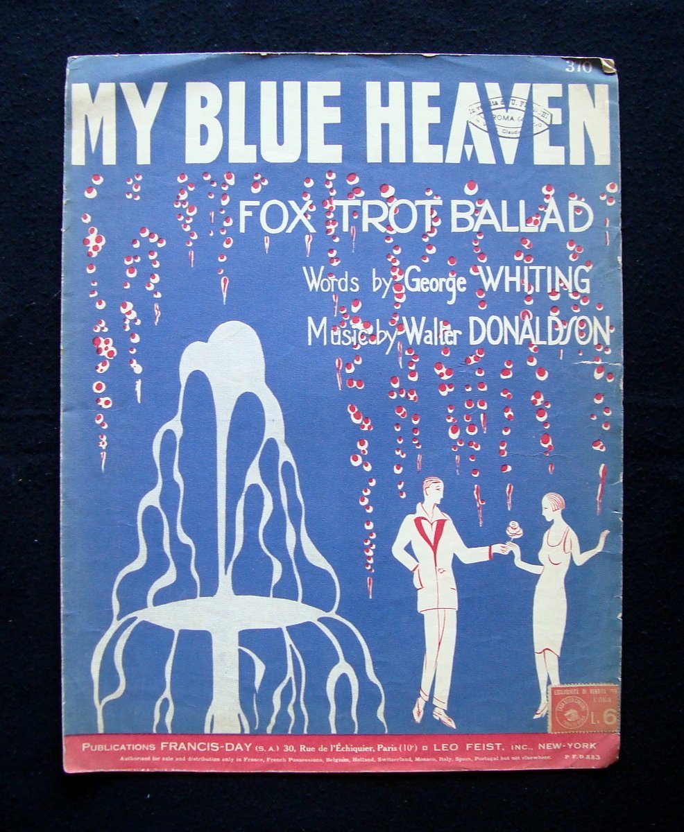 Spartito My Blue Heaven fox trot Whiting Donaldson 1927 Francis …