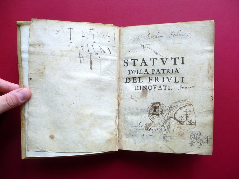 Statuti della Patria del Friuli Rinovati Dedicati a G. A. …